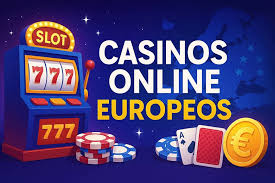 Descubre los Mejores Casinos Online Europeos para Jugar con Confianza